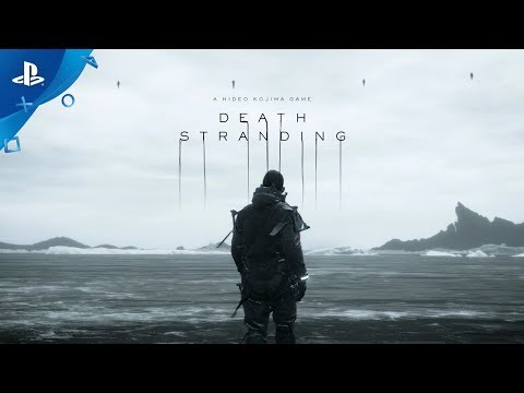 Death Stranding - Launch Trailer | PS4 - UC-2Y8dQb0S6DtpxNgAKoJKA