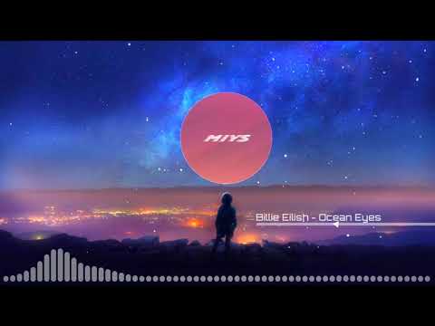 Billie Eilish - Ocean Eyes ( Astronomy Remix )