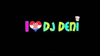 DJ Deni -  Balkan Remix (Cke Beogradske, DJ Armani ft. Bozznac - Balkan DJ, Rada & Cvija - Nema te)