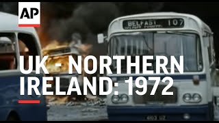 UK - NORTHERN IRELAND: 1972 WORST YEAR YET