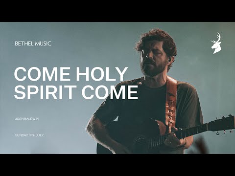 Come Holy Spirit Come (Spontaneous) - Josh Baldwin  Moment