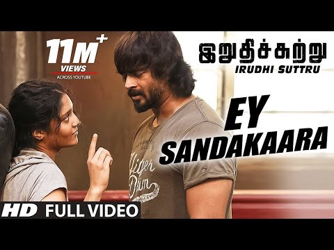 Ey Sandakaara Full Video Song || Irudhi Suttru || R. Madhavan, Ritika Singh || Santhosh Narayanan - UCnSqxrSfo1sK4WZ7nBpYW1Q