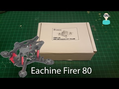 Eachine Firer 80 Micro Brushless 3K Carbon Fiber Frame Overview - UCOs-AacDIQvk6oxTfv2LtGA