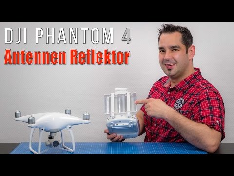 DJI Phantom 4 #17 - Antennen Reflektor - UCfV5mhM2jKIUGaz1HQqwx7A