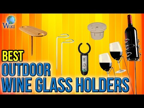 9 Best Outdoor Wine Glass Holders 2017 - UCXAHpX2xDhmjqtA-ANgsGmw