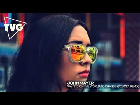 John Mayer - Waiting On The World To Change (Doumëa x Mat Hood Remix) - UCouV5on9oauLTYF-gYhziIQ