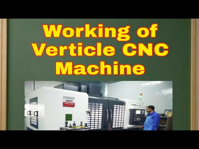 What is a CNC Vertical Milling Machine?