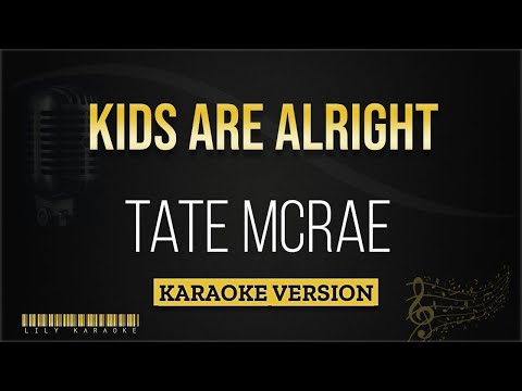 Tate McRae - Kids are alright (Karaoke Acoustic Version)