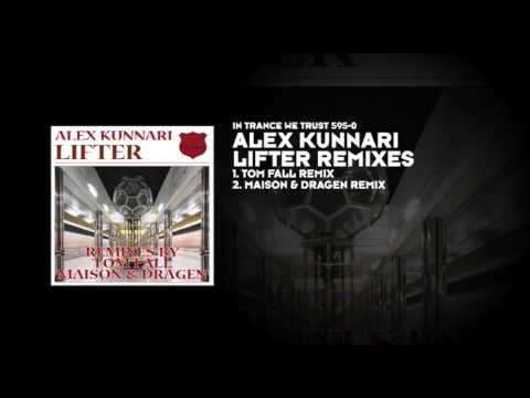 Alex Kunnari - Lifter (Tom Fall Remix) - UCvYuEpgW5JEUuAy4sNzdDFQ