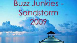 Buzz Junkies - Sandstorm 2009