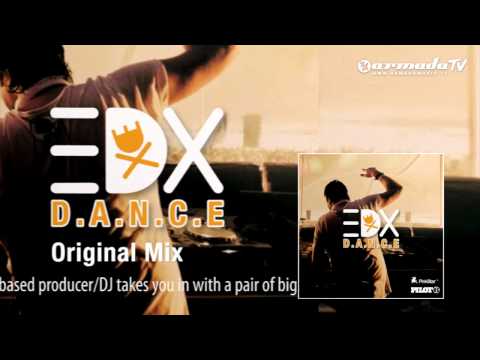 EDX - D.A.N.C.E. (Original Mix) - UCGZXYc32ri4D0gSLPf2pZXQ