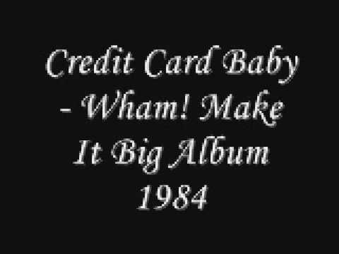 Credit Card Baby Wham!