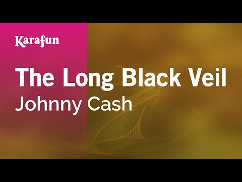 Karaoke The Long Black Veil - Johnny Cash * - UCbqcG1rdt9LMwOJN4PyGTKg