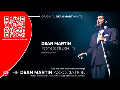 "Fools Rush In" sung by Dean Martin