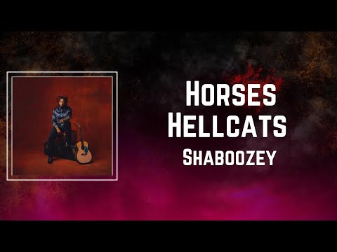 Shaboozey - Horses Hellcats (Lyrics)