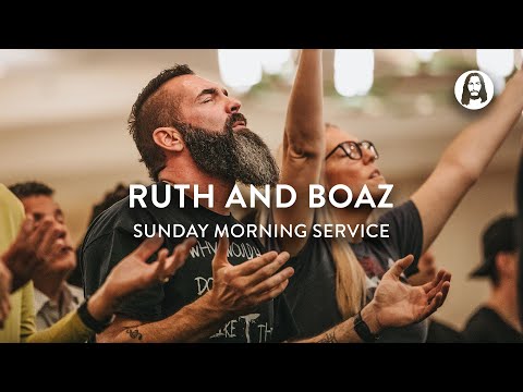 Ruth And Boaz  Jessica Koulianos  Sunday Morning Service