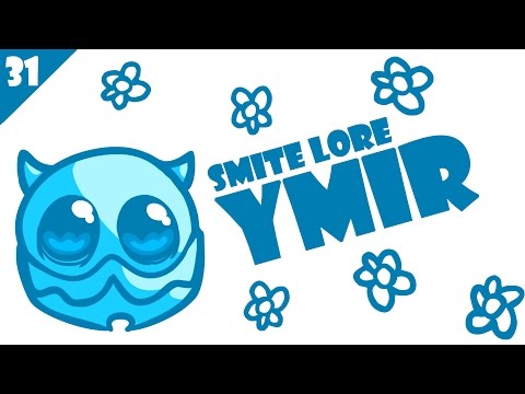 SMITE Lore Ep. 31 - Who is Ymir? - UCLB_2GSFGa4Unb5fjq49SOw