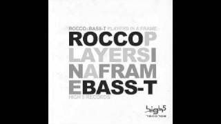 Rocco & Bass-T - Players in a Frame (In Frame Edit)