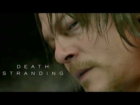Death Stranding | Sony E3 2018 - UCbu2SsF-Or3Rsn3NxqODImw
