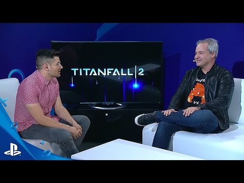 Titanfall 2 - E3 2016 LiveCast | PS4 - UC-2Y8dQb0S6DtpxNgAKoJKA