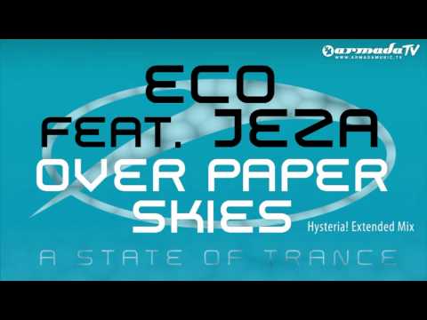 Eco feat. Jeza - Over Paper Skies (Hysteria! Extended Mix) - UCalCDSmZAYD73tqVZ4l8yJg