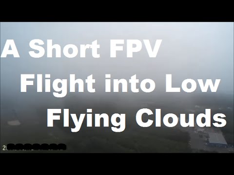 A Short FPV Flight into Low Flying Clouds - UCU33TAvzA-wgPMgcrdMVIdg