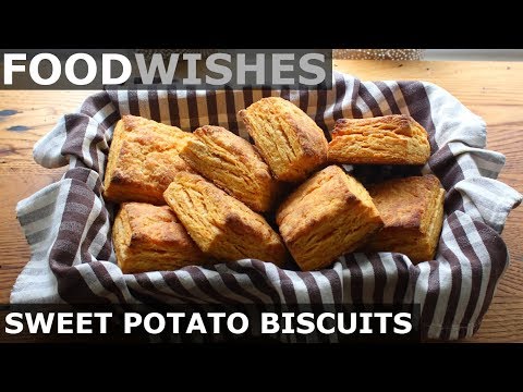 Sweet Potato Biscuits - Food Wishes - Thanksgiving Recipe - UCRIZtPl9nb9RiXc9btSTQNw