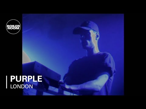 Purple Boiler Room London Live Set - UCGBpxWJr9FNOcFYA5GkKrMg