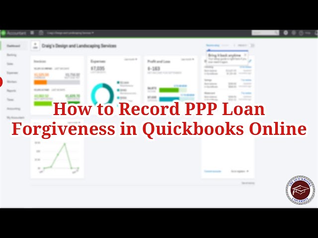 How to Record PPP Loan Forgiveness in QuickBooks