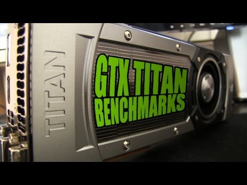 Nvidia GeForce GTX Titan Benchmarks: 1080p Real-World Gaming Performance - UCftcLVz-jtPXoH3cWUUDwYw