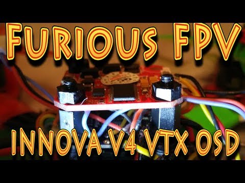 Review: FuriousFPV Innova V4 VTX/OSD!!!  (09.18.2017) - UC18kdQSMwpr81ZYR-QRNiDg