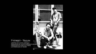 T-Street - Teguh (2013)