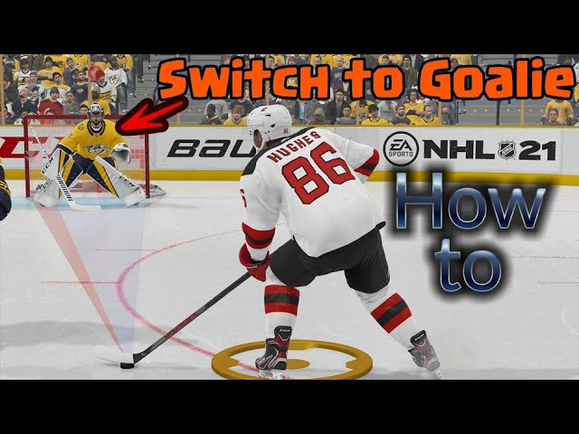 How To Switch To Goalie In Nhl 21?