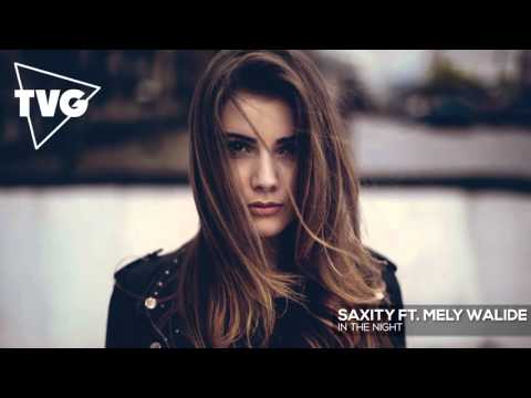 SAXITY ft. Mely Walide - In The Night - UCouV5on9oauLTYF-gYhziIQ