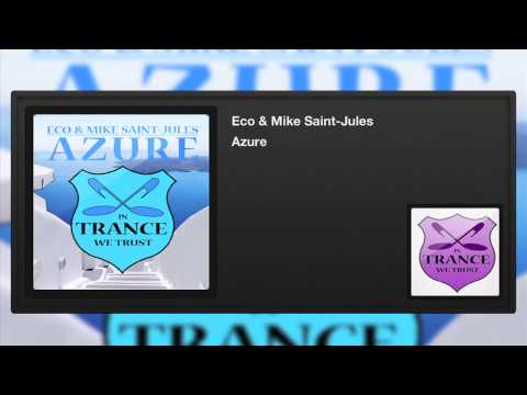 Eco & Mike Saint-Jules - Azure - UCvYuEpgW5JEUuAy4sNzdDFQ