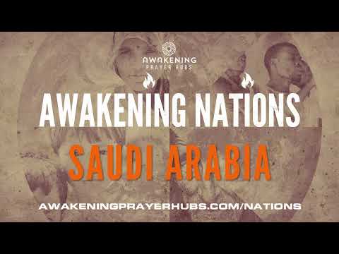 Intercession for Saudi Arabia  Awakening Prayer Hubs