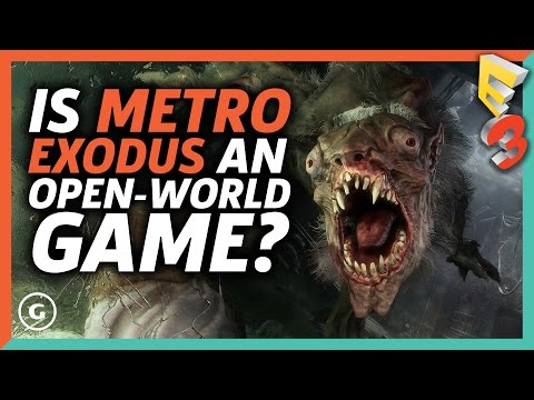 Is Metro Exodus An Open-World Game? - E3 2017 - UCbu2SsF-Or3Rsn3NxqODImw