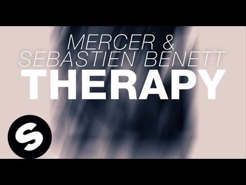 MERCER & SEBASTIEN BENETT - Therapy (Original Mix) - UCpDJl2EmP7Oh90Vylx0dZtA