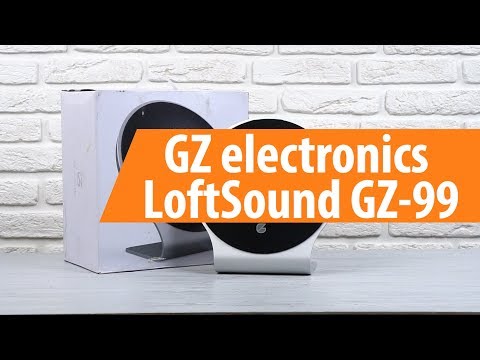 Распаковка GZ electronics LoftSound GZ-99 / Unboxing GZ electronics LoftSound GZ-99 - UCDhYrb0Ec4NQ_j3ZiAucE0Q