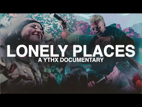 Lonely Places  Elevation YTH  YTHX2020 Documentary