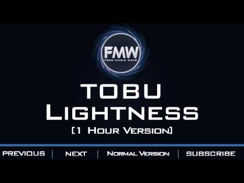 Tobu - Lightness [1 Hour Version] - UC4wUSUO1aZ_NyibCqIjpt0g