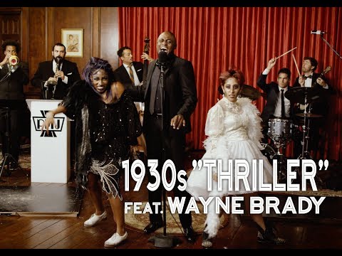 Thriller - Michael Jackson (1930s Jazz Cover) ft. Wayne Brady - UCORIeT1hk6tYBuntEXsguLg