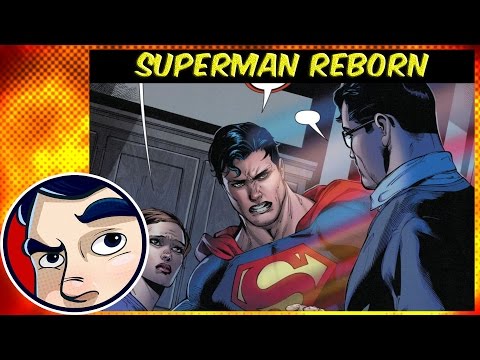 Superman Reborn "Who is Fake Clark Kent" - Rebirth Complete Story | Comicstorian - UCmA-0j6DRVQWo4skl8Otkiw