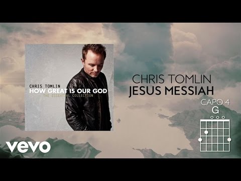 Chris Tomlin - Jesus Messiah (Lyrics And Chords) - UCPsidN2_ud0ilOHAEoegVLQ