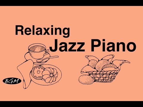 Relaxing Jazz Piano Music - Cafe Music For Study,Work,Sleep - Background Piano Music - UCJhjE7wbdYAae1G25m0tHAA