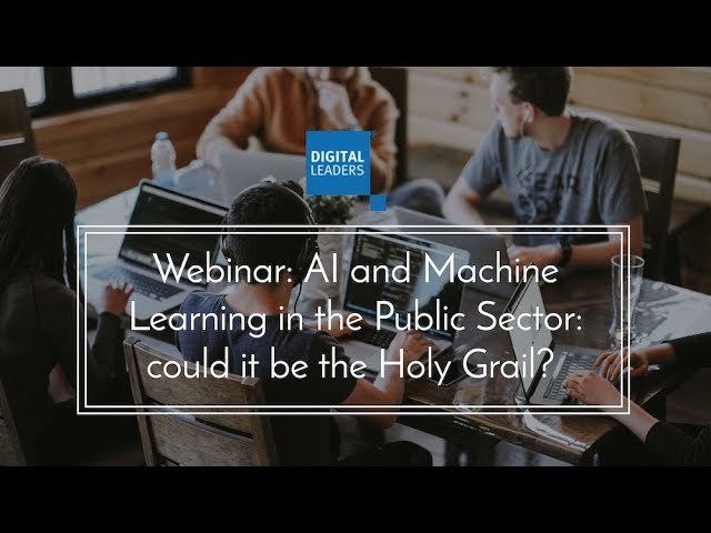 How Machine Learning is Transforming the Public Sector