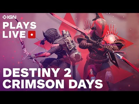 Destiny 2 Crimson Days Stream w/ Fireteam Chat - IGN Plays Live Presented by PlayStation Plus - UCKy1dAqELo0zrOtPkf0eTMw