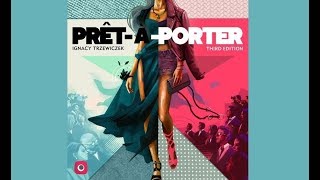 Prêt-à-Porter -  Spielerklärung