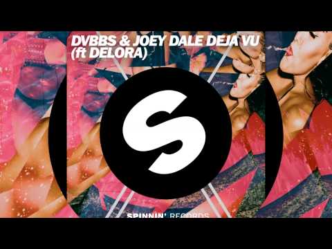 DVBBS & Joey Dale feat. Delora - Deja Vu (Radio Edit) [Official] - UCVA5uYDPjkQXcnzLQXGrlyg