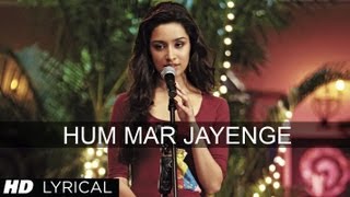 Hum Mar Jayenge Aashiqui 2 Full Song With Lyrics
